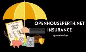 openhouseperth.net Insurance phone number reviews login